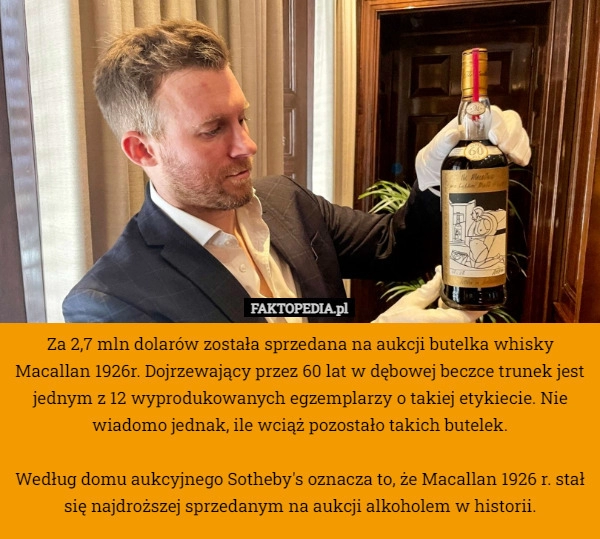 
    Za 2,7 mln dolarów została sprzedana na aukcji butelka whisky Macallan 1926r.