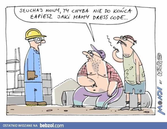 
    Dress Code