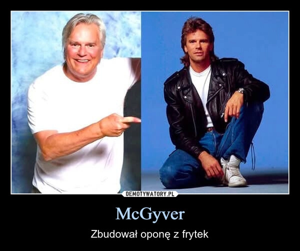 
    McGyver