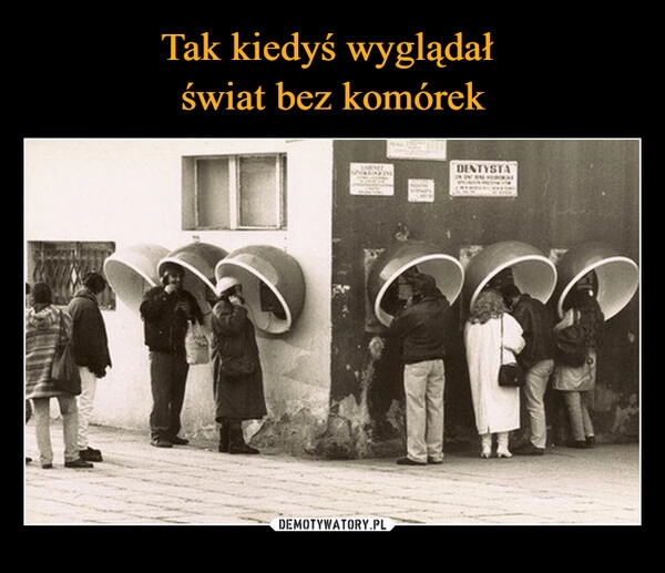 
    
Tak kiedyś wyglądał
świat bez komórek 