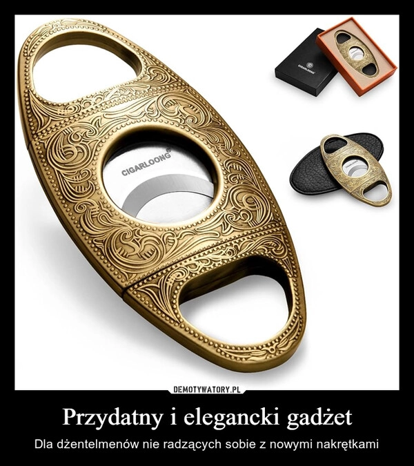 
    Przydatny i elegancki gadżet