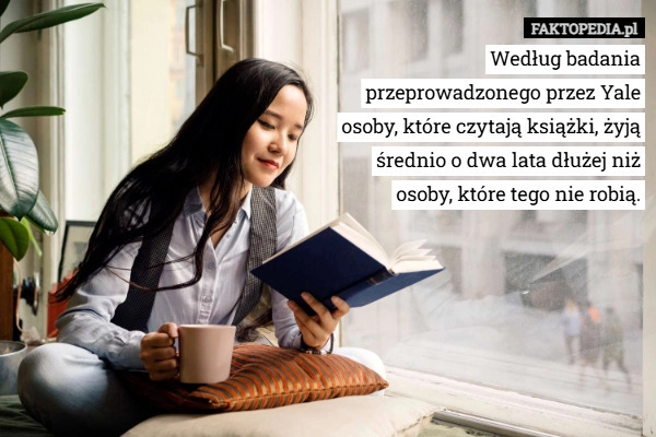 
    Według badania przeprowadzonego przez Yale osoby, które czytają książki,