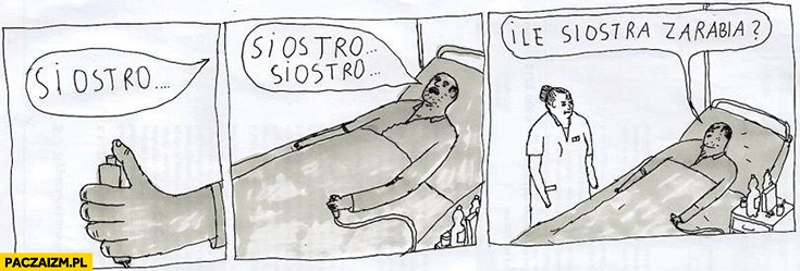 
    Siostro, ile siostra zarabia? Komiks