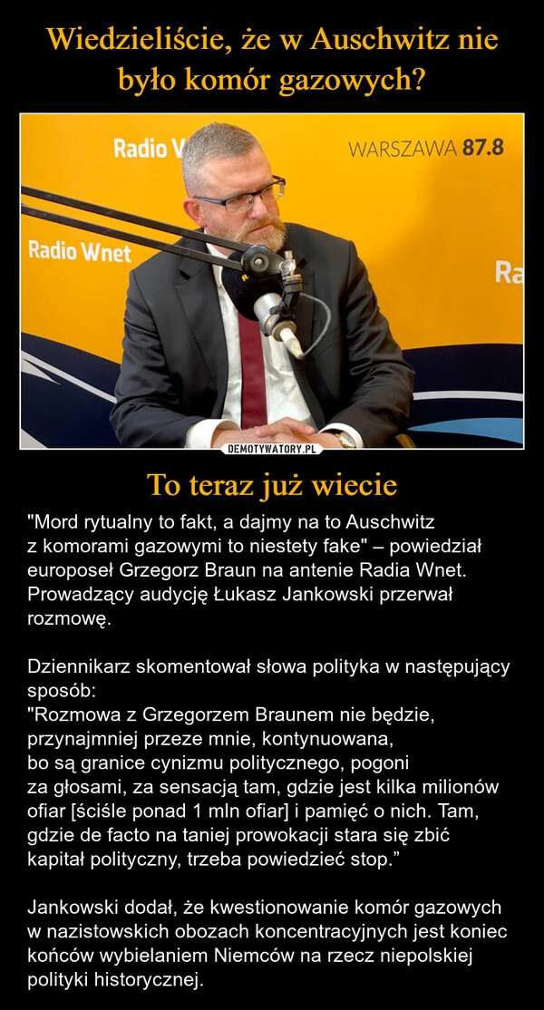 
    Wiedzieliście, że w Auschwitz nie było komór gazowych? To teraz już wiecie