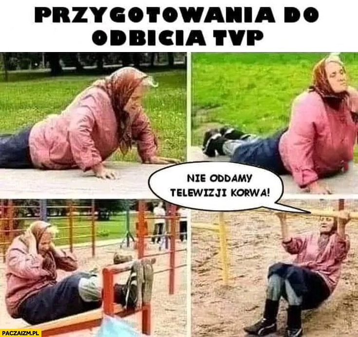 
    Przygotowania do odbicia TVP babcia babka ćwiczy trenuje nie oddamy telewizji