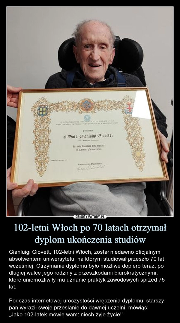 
    102-letni Włoch po 70 latach otrzymał dyplom ukończenia studiów