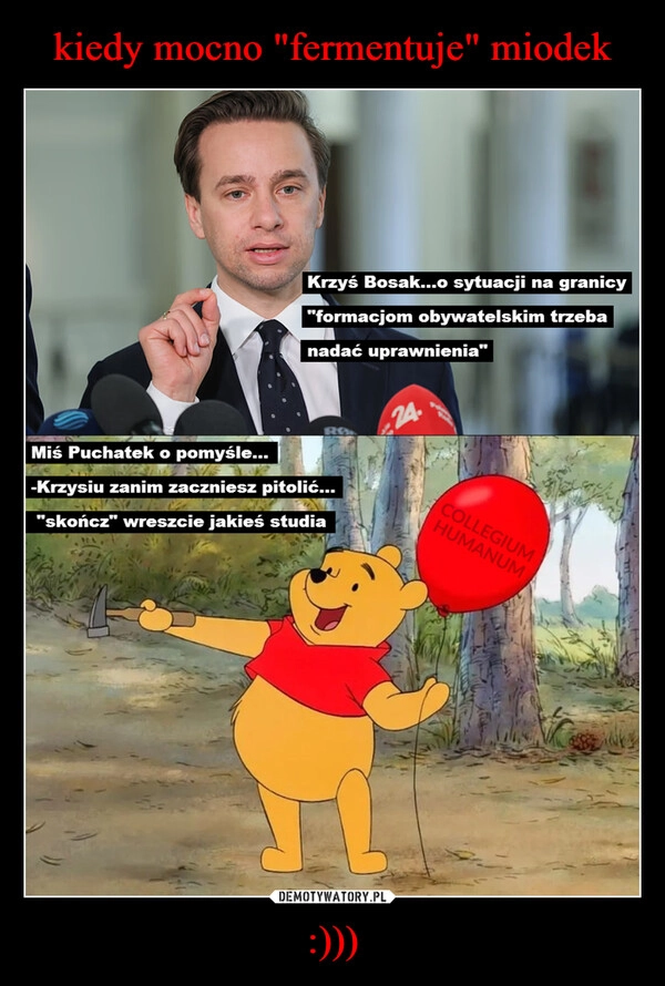 
    kiedy mocno "fermentuje" miodek :)))