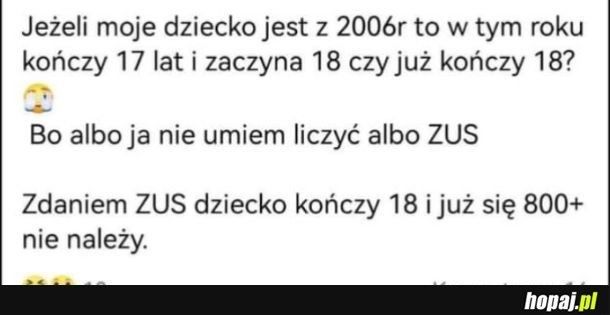 
    Nie umie liczyć