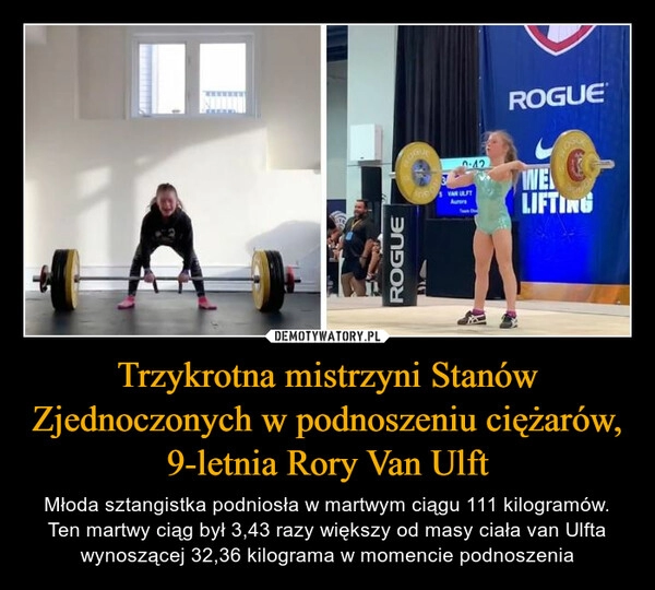 
    Trzykrotna mistrzyni Stanów Zjednoczonych w podnoszeniu ciężarów, 9-letnia Rory Van Ulft 