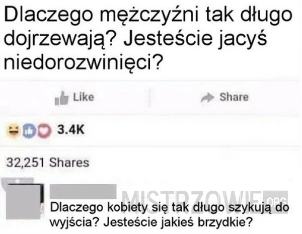 
    Dlaczego mężczyźni...