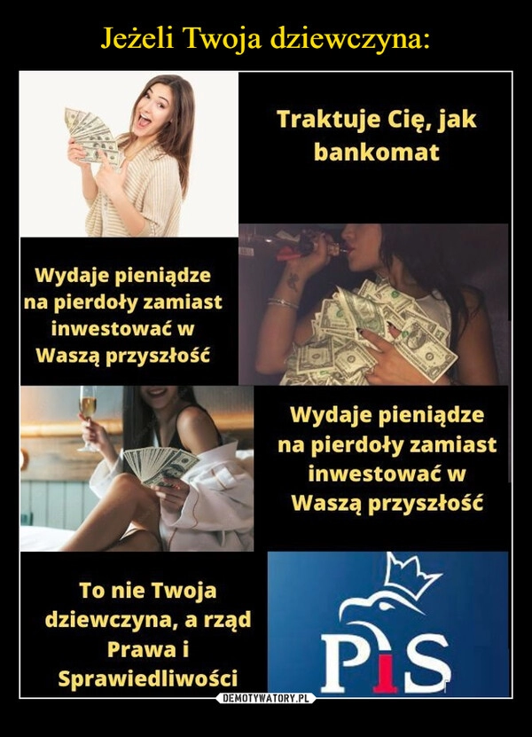 
    Jeżeli Twoja dziewczyna: