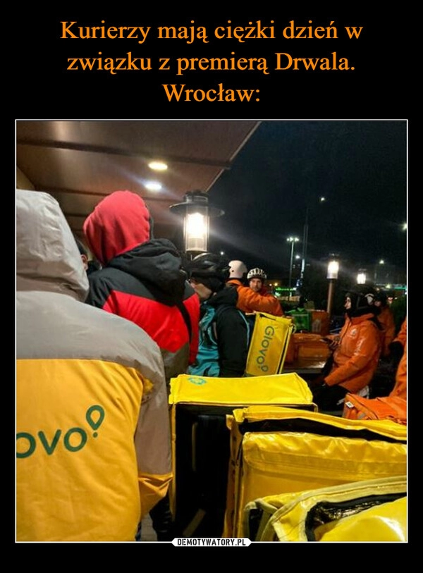 
    Kurierzy mają ciężki dzień w związku z premierą Drwala. Wrocław: