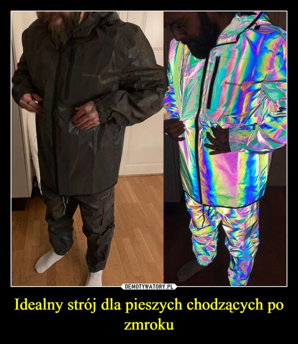 
    Idealny strój dla pieszych chodzących po zmroku