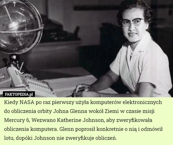 
    Kiedy NASA po raz pierwszy użyła komputerów elektronicznych do obliczenia