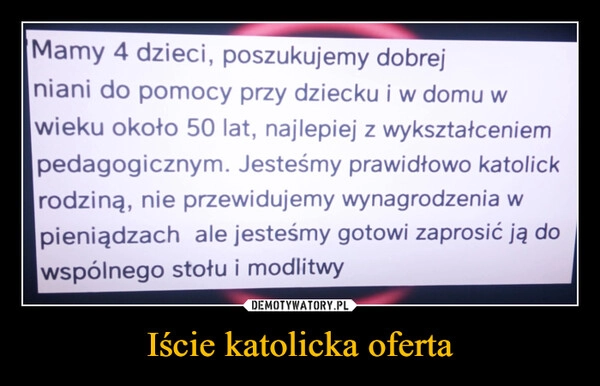 
    Iście katolicka oferta