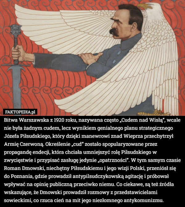 
    Bitwa Warszawska z 1920 roku, nazywana często „Cudem nad Wisłą”, wcale nie