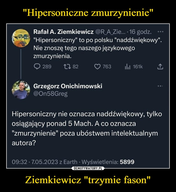 
    "Hipersoniczne zmurzynienie" Ziemkiewicz "trzymie fason"