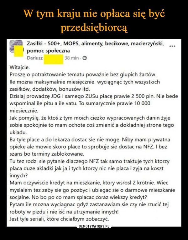 
    W tym kraju nie opłaca się być przedsiębiorcą