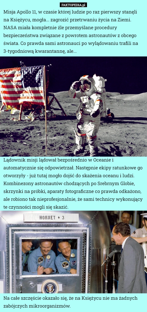 
    Misja Apollo 11, w czasie której ludzie po raz pierwszy stanęli na Księżycu,