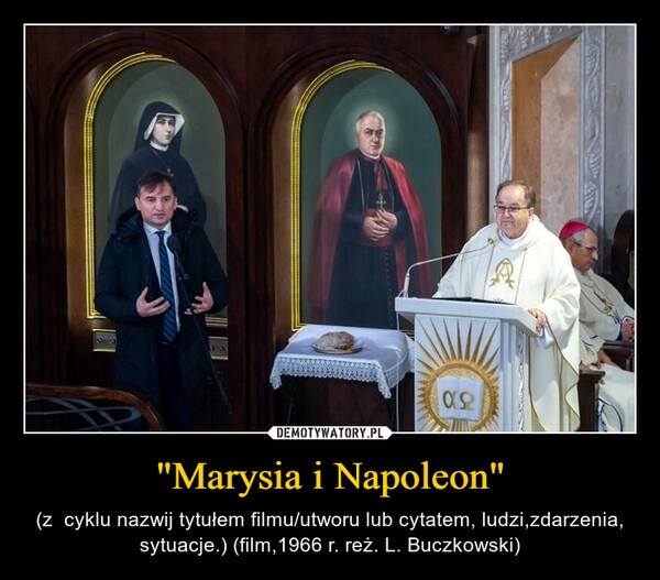 
    
"Marysia i Napoleon" 