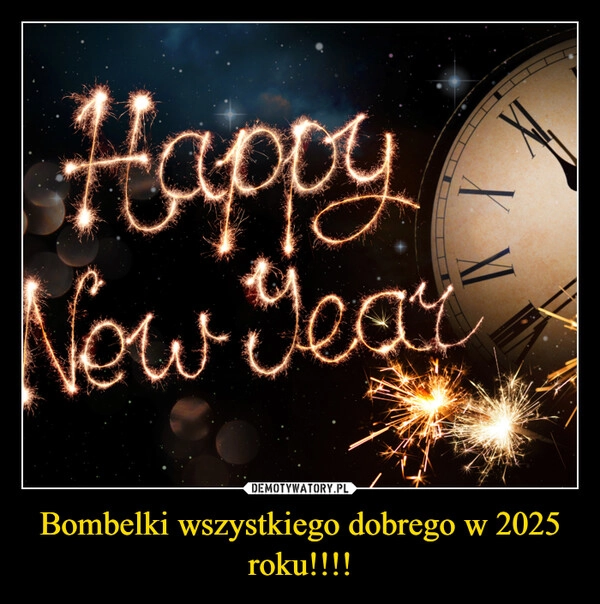 
    Bombelki wszystkiego dobrego w 2025 roku!!!!