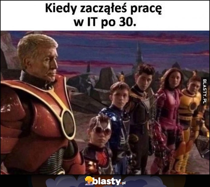 
    Kiedy zacząłeś pracę w IT po 30 roku życia, obok same dzieci