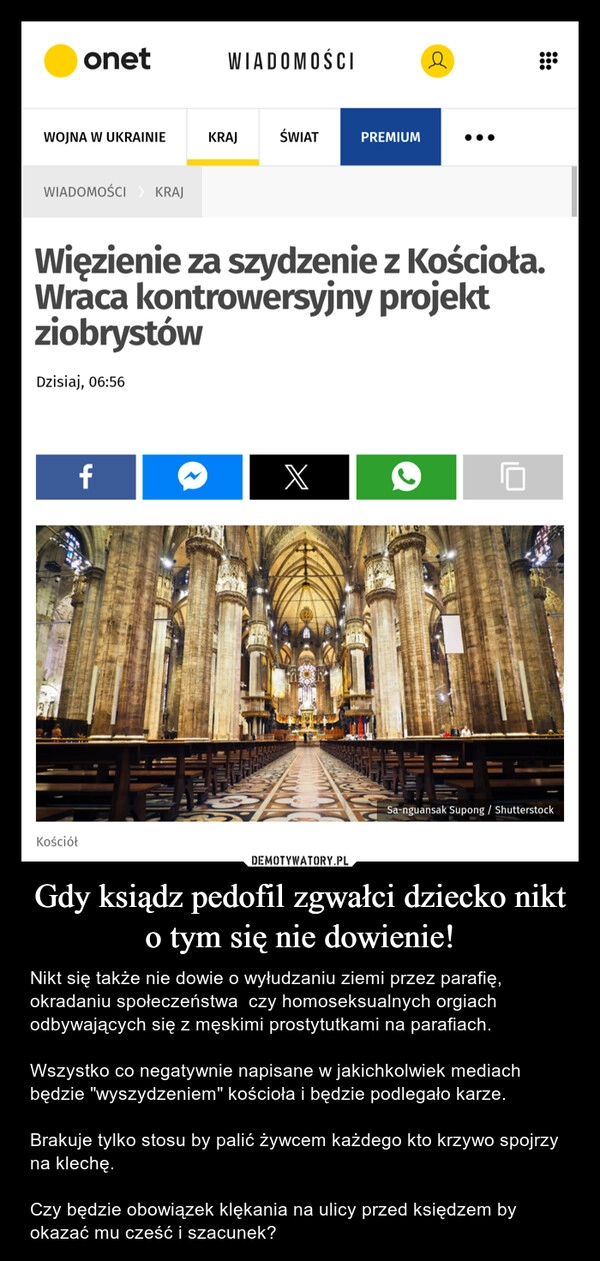 
    Gdy ksiądz pedofil zgwałci dziecko nikt o tym się nie dowienie!