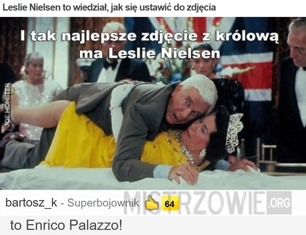 
    
			Leslie Nielsen to wiedział, jak się ustawić do zdjęcia					