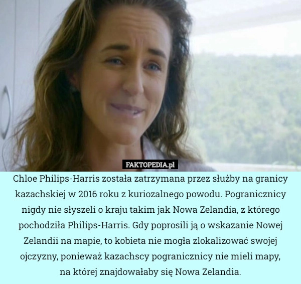 
    Chloe Philips-Harris została zatrzymana przez służby na granicy kazachskiej