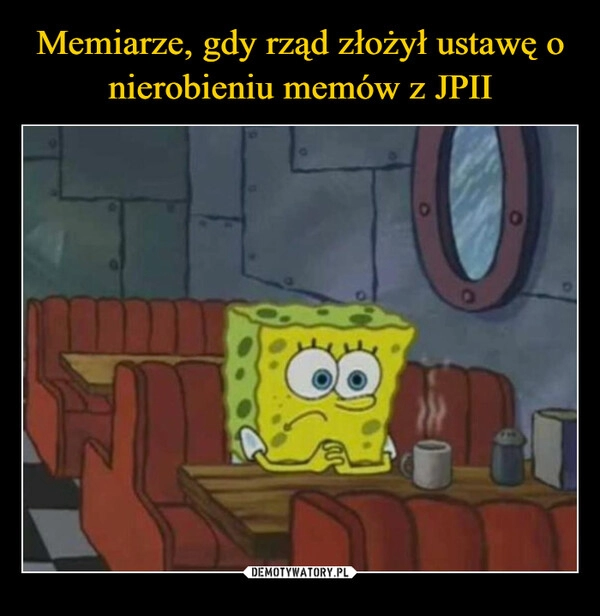 
    Memiarze, gdy rząd złożył ustawę o nierobieniu memów z JPII