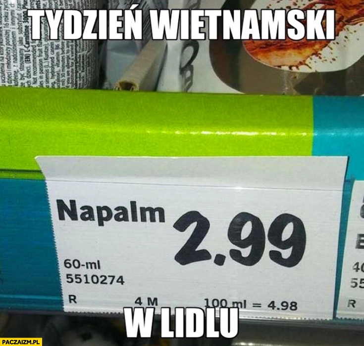 
    Tydzień Wietnamski w Lidlu napalm za 2,99