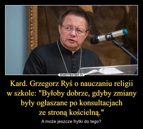 
    Kard. Grzegorz Ryś o nauczaniu religii w szkole: "Byłoby dobrze, gdyby zmiany były ogłaszane po konsultacjach ze stroną kościelną."