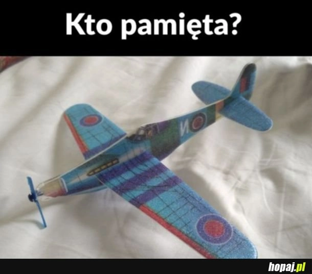 
    Miało się takie