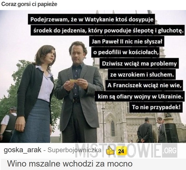 
    
			Coraz gorsi ci papieże					