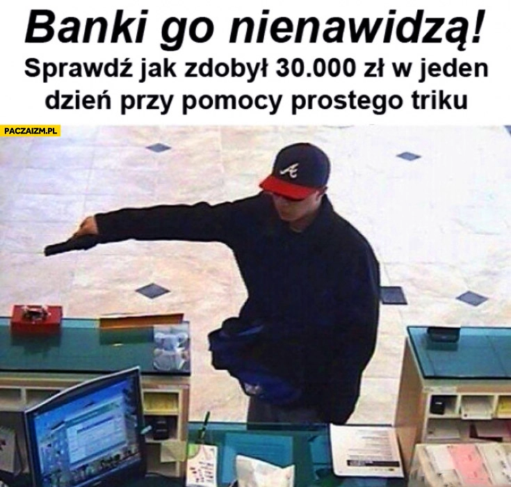 
    Banki go nienawidzą sprawdź jak zdobył 30 tysięcy w jeden dzień przy pomocy prostego triku