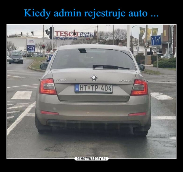 
    Kiedy admin rejestruje auto ...