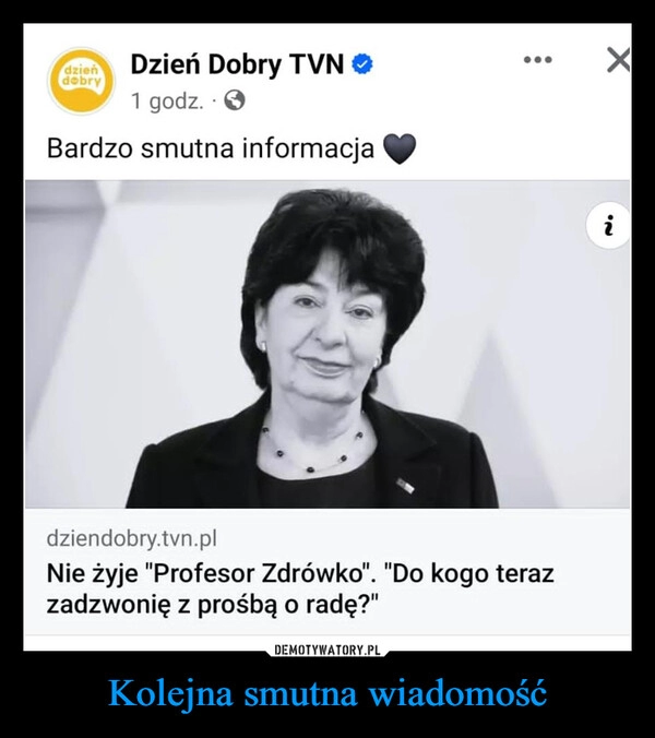 
    Kolejna smutna wiadomość