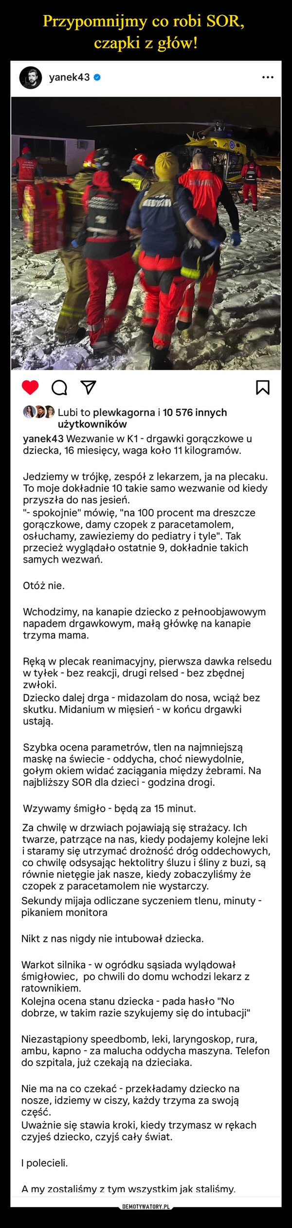 
    Przypomnijmy co robi SOR, 
czapki z głów!