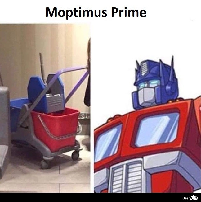 
    Moptimus Prime