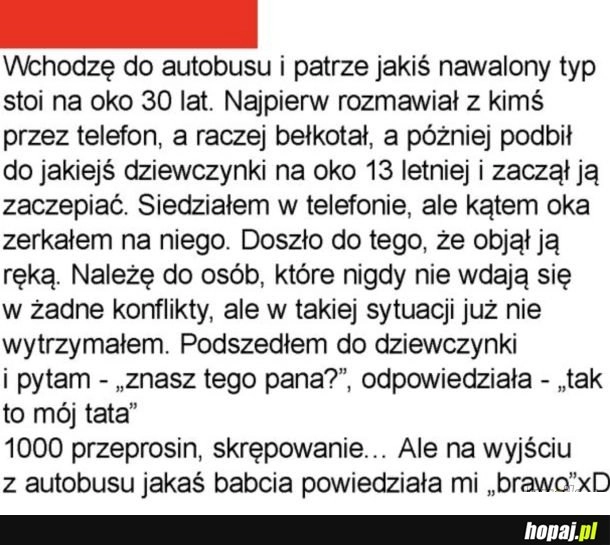 
    Dobrze się zachował