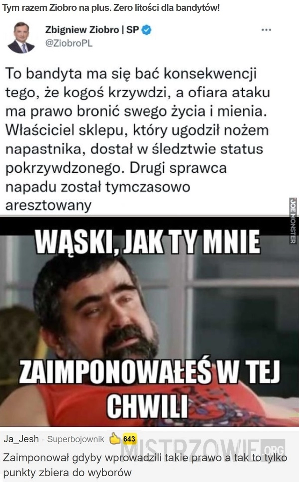 
    Tym razem Ziobro na plus. Zero litości dla bandytów!