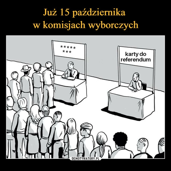 
    Już 15 października 
w komisjach wyborczych