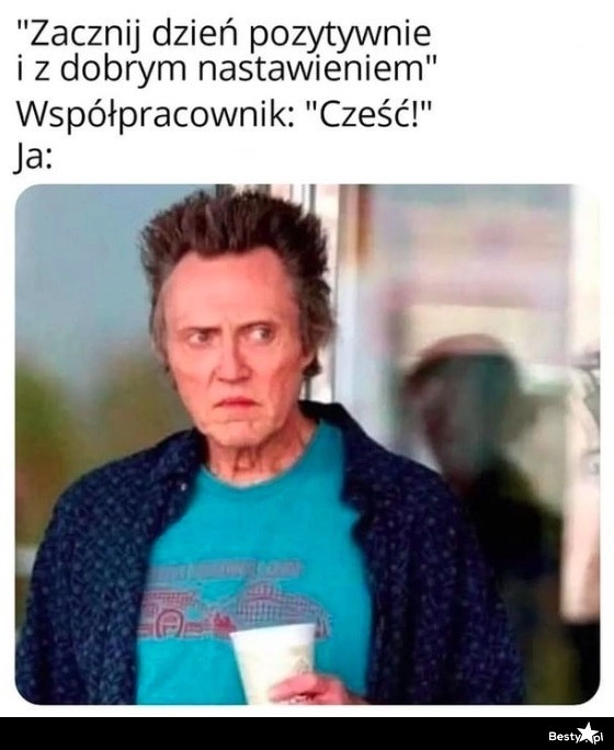 
    Pozytywny początek dnia 