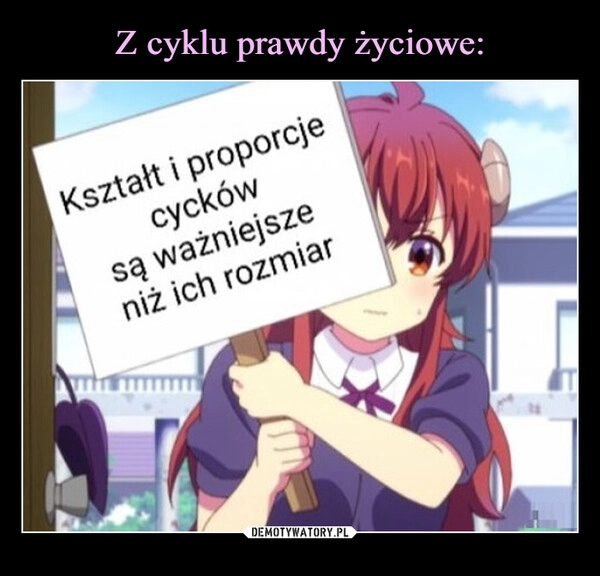 
    Z cyklu prawdy życiowe: