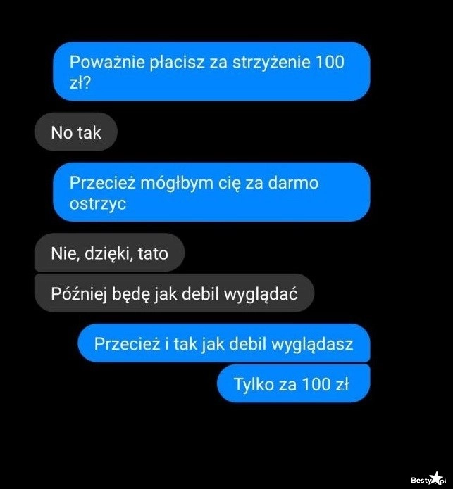 
    Stówa za strzyżenie 