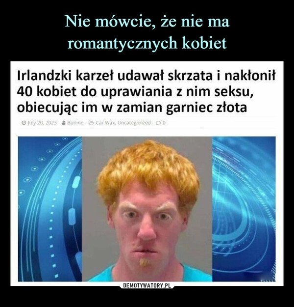 
    Nie mówcie, że nie ma romantycznych kobiet