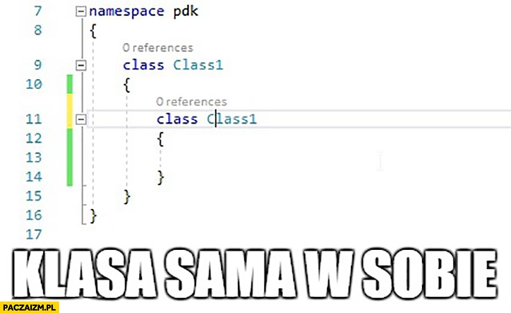 
    Klasa sama w sobie programowanie klasa wewnątrz klasy