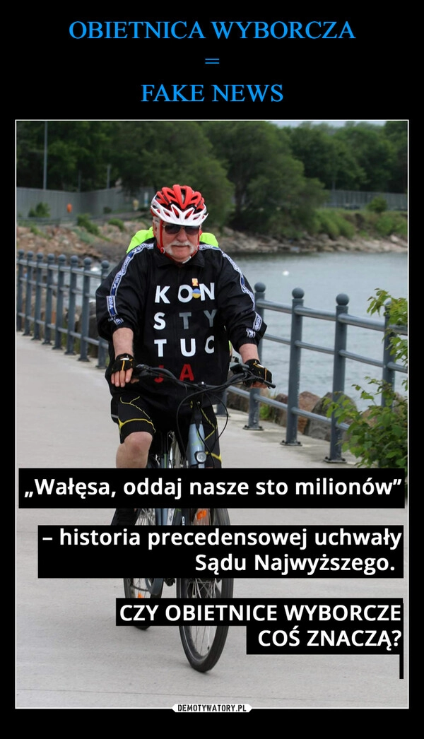 
    OBIETNICA WYBORCZA
=
FAKE NEWS