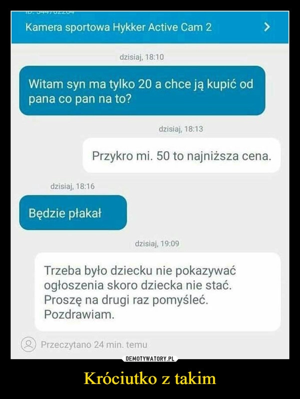 
    Króciutko z takim