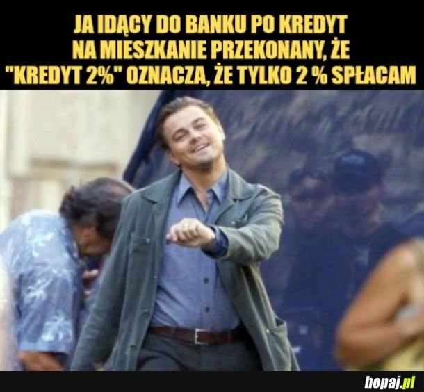 
    Kredyt 2%. 